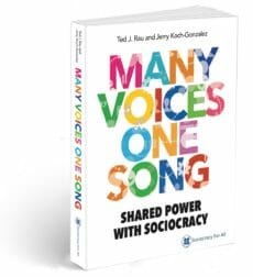 Book: Many Voices One Song — Shared Power with Sociocracy