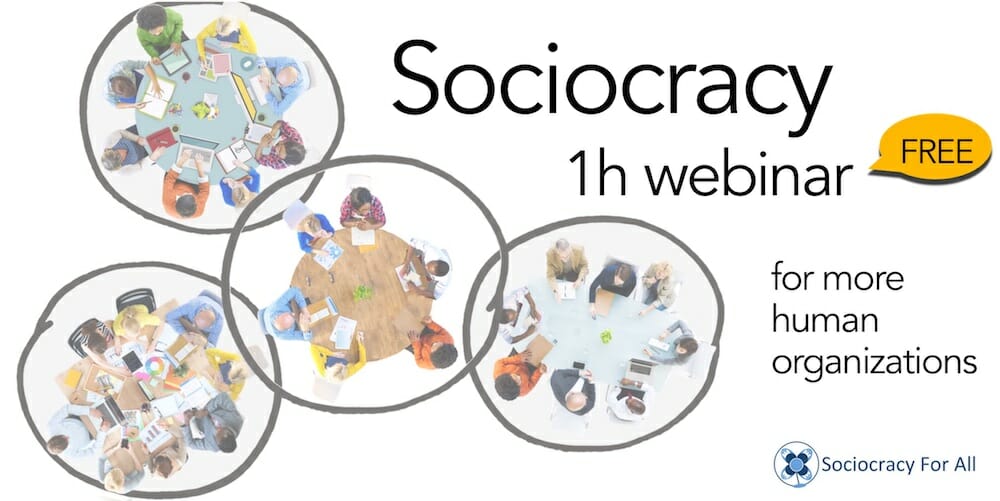 Sociocracy intro webinar - sociocracy conflict resolution - Sociocracy For All