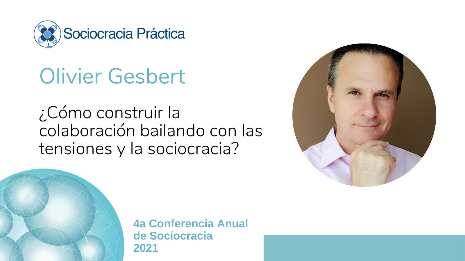 Cómo construir la colaboración bailando con las tensiones y la sociocracia. (Olivier Gesbert)