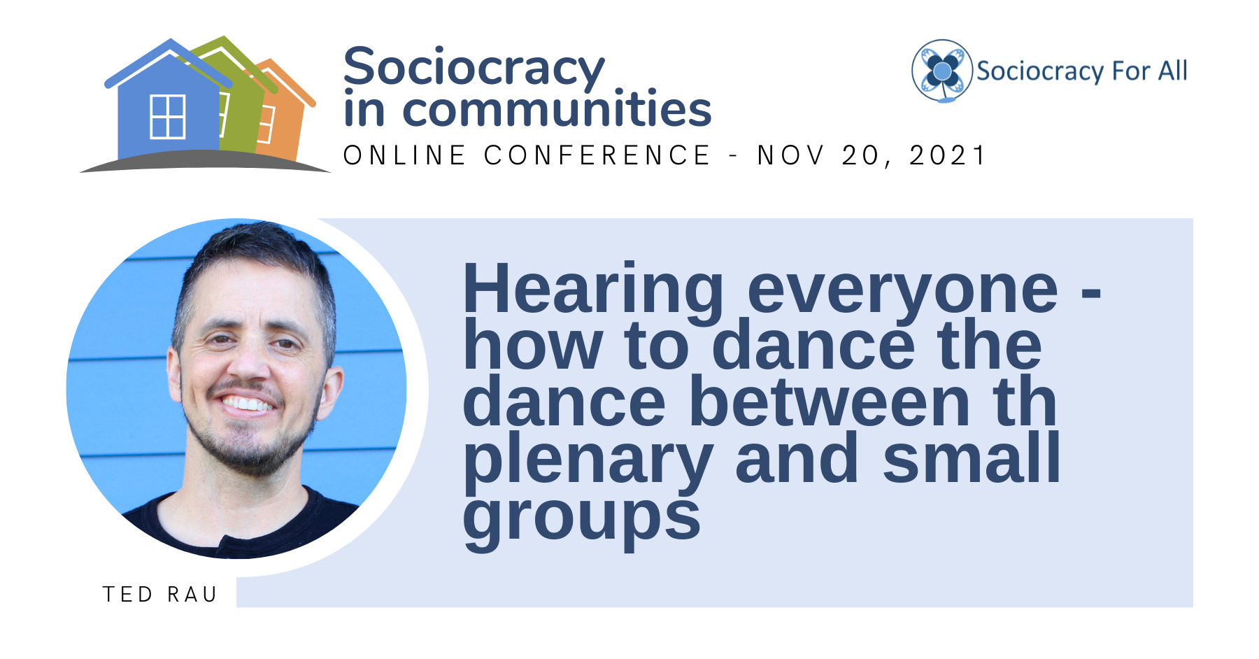 Hearing everyone – how to dance the dance between the plenary and small groups (Ted Rau)