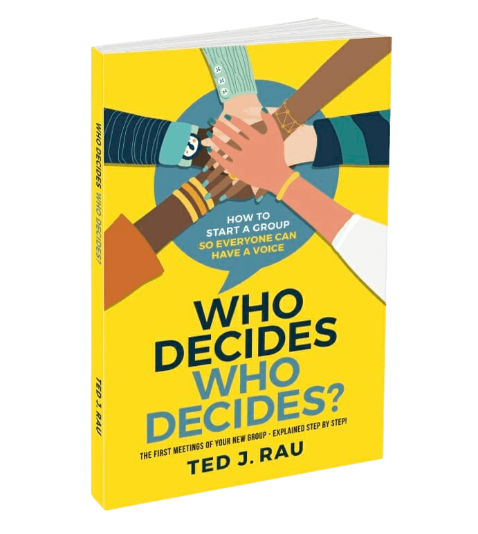 Who decide who decides book cover - Ted J. Rau - Sociocracy For All