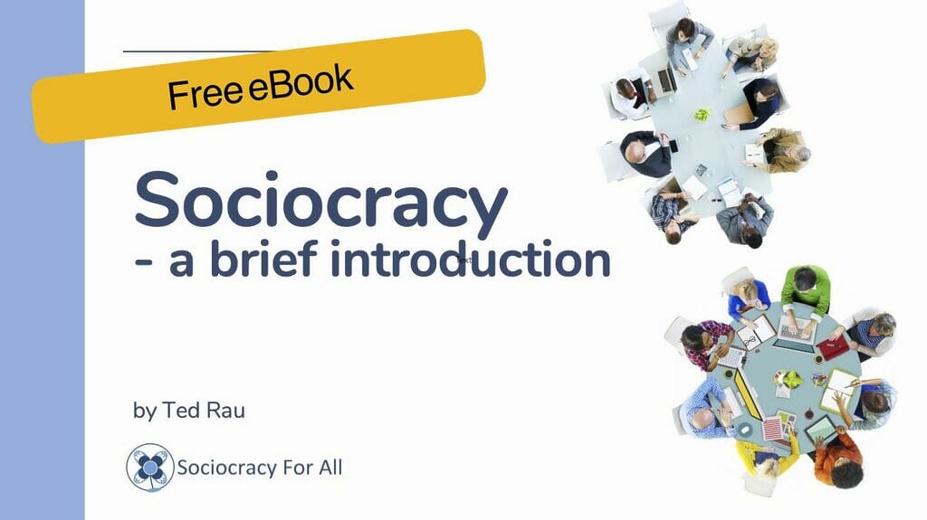 sociocracy a brief introduction ted rau sofa - sociocracy training,sociocracy certification,sociocracy implementation,sociocracy workshops,facilitation training - Sociocracy For All