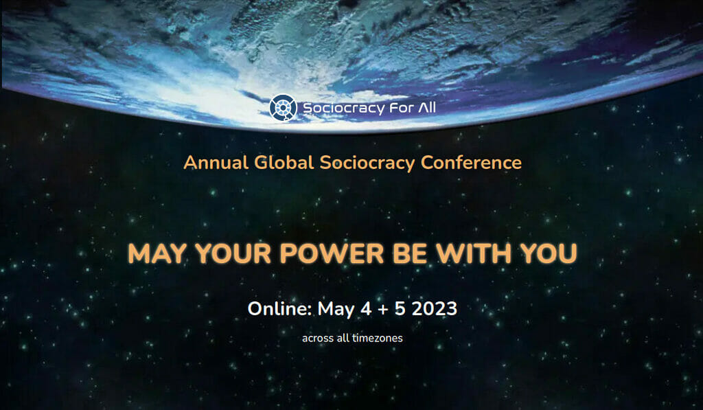 Sociocracy Annual Conference 2023 - Sociocracy For All - presentation